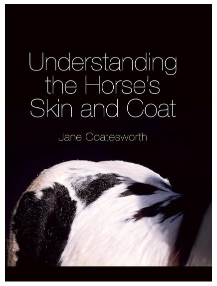 Understanding the Horse&#39;s Skin and Coat